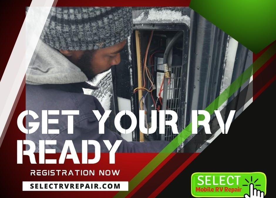 Hit the Road Early This Season: Get Your RV Ready with Select Mobile RV Repair