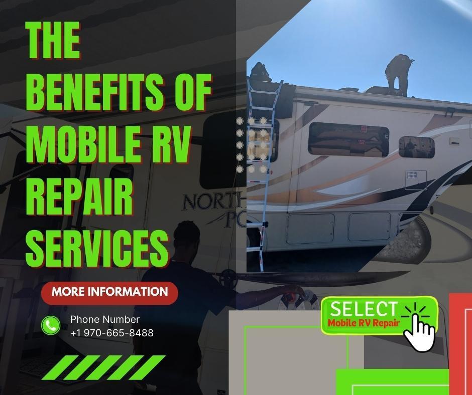 The advantage of choosing Select Mobile RV Repair is directly to your location.